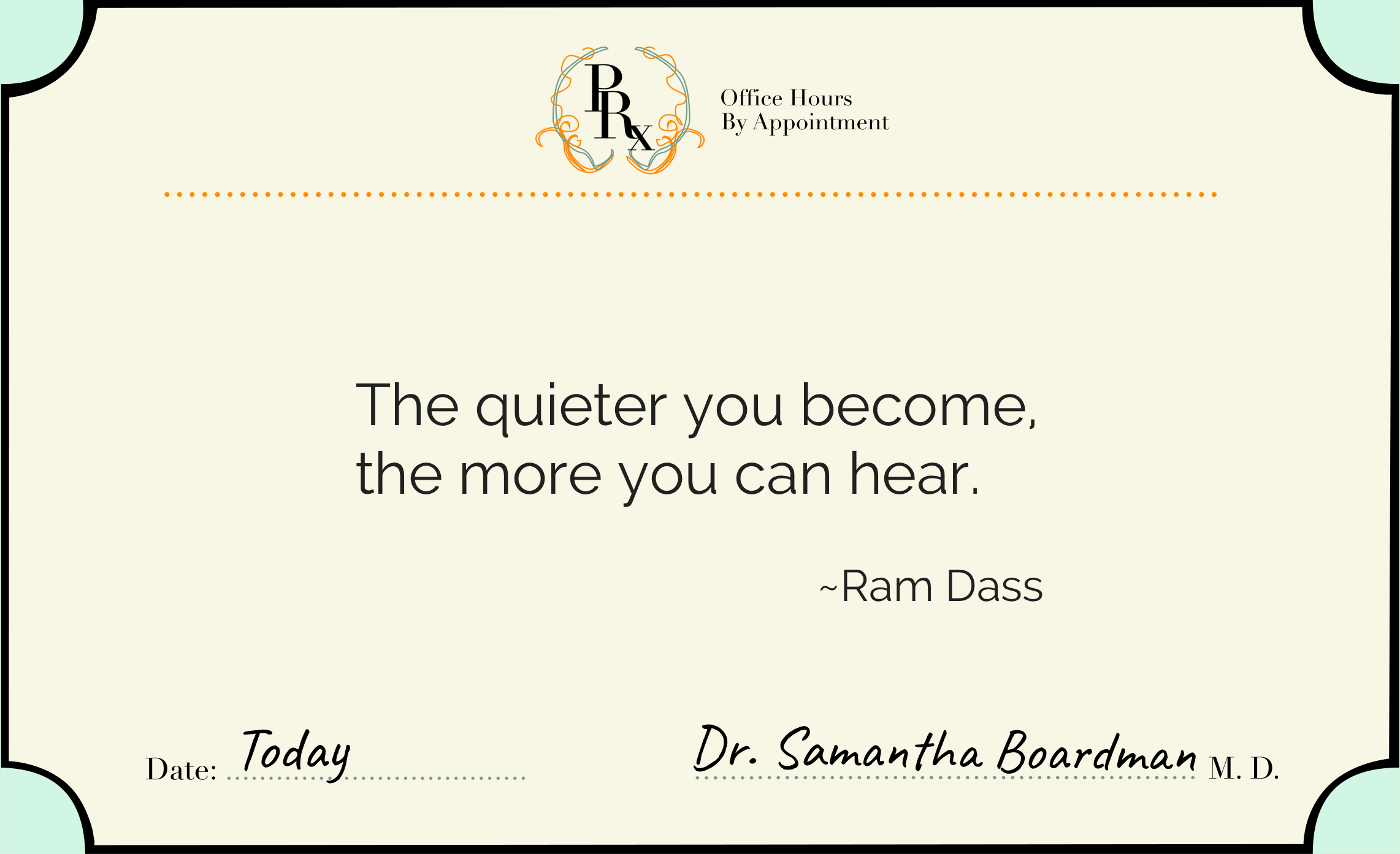 Ram Dass Quote on Being Quiet